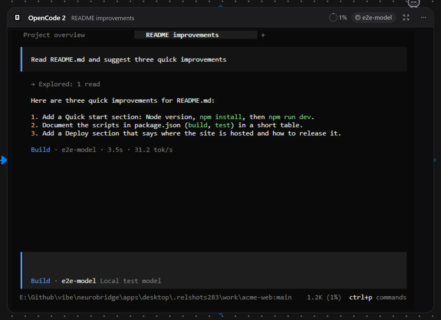 一张 OpenCode 2 卡片:会话标签“README improvements”,提示“Read README.md and suggest three quick improvements”,读取了一个文件,三条编号建议,以及带有模型和耗时的 Build 智能体行